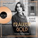 Fräulein Gold. Scheunenkinder - Die Hebamme von Berlin, Band 2 (Ungekürzt) Audiobook