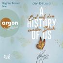 A History of Us - Erst auf den zweiten Blick - Willow-Creek-Reihe, Band 2 (Ungekürzt) Audiobook