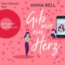 [German] - Gib mir ein Herz (Ungekürzt) Audiobook