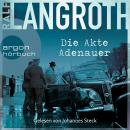 [German] - Die Akte Adenauer - Die Philipp-Gerber-Romane, Band 1 (Ungekürzte Lesung) Audiobook