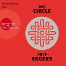 Der Circle (Ungekürzt) Audiobook