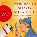 [German] - Miss Merkel: Mord in der Uckermark - Merkel Krimi, Band 1 (Ungekürzt) Audiobook