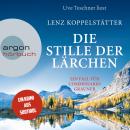 Die Stille der Lärchen - Commissario Grauner ermittelt, Band 2 (Ungekürzt) Audiobook