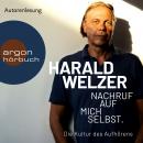 [German] - Nachruf auf mich selbst. - Die Kultur des Aufhörens (Ungekürzt) Audiobook