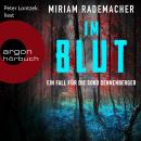 Im Blut - Die Soko Sennenberger-Reihe, Band 1 (Ungekürzte Lesung) Audiobook