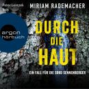 Durch die Haut - Die Soko Sennenberger-Reihe, Band 2 (Ungekürzte Lesung) Audiobook