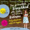 [German] - Das gewünschteste Wunschkind aller Zeiten treibt mich in den Wahnsinn - Trotzsituationen  Audiobook