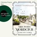 [German] - Mrs Potts' Mordclub und der tote Nachbar - Mord ist Potts' Hobby, Band 1 (Ungekürzt) Audiobook