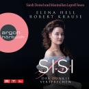 [German] - Sisi: Das dunkle Versprechen - Sisi - Das Hörbuch zum Serienereignis bei RTL+, Band 1 (Un Audiobook