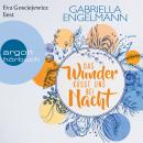 [German] - Das Wunder küsst uns bei Nacht - Zauberhaftes Lütteby, Band 3 (Ungekürzte Lesung) Audiobook