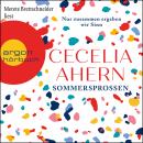 [German] - Sommersprossen - Nur zusammen ergeben wir Sinn (Ungekürzte Lesung) Audiobook