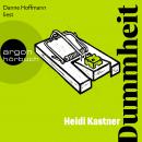 [German] - Dummheit (Ungekürzte Lesung) Audiobook