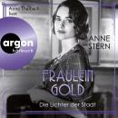 [German] - Fräulein Gold: Die Lichter der Stadt - Die Hebamme von Berlin, Band 6 (Ungekürzte Lesung) Audiobook