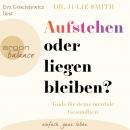 [German] - Aufstehen oder liegenbleiben? - Tools für deine mentale Gesundheit (Ungekürzte Lesung) Audiobook