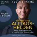 [German] - Manifest eines Alltagshelden - Meine besten Methoden, um das Genie in dir zu wecken (Unge Audiobook