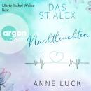[German] - Nachtleuchten - Das St. Alex, Band 1 (Ungekürzte Lesung) Audiobook
