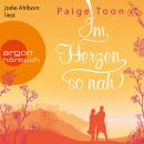 [German] - Im Herzen so nah (Ungekürzte Lesung) Audiobook
