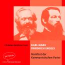Das Manifest der kommunistischen Partei (Ungekürzt) Audiobook
