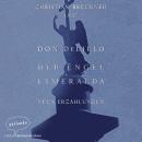 Der Engel Esmeralda - Neun Erzählungen (Ungekürzte Lesung) Audiobook
