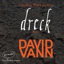 [German] - Dreck (Ungekürzte Lesung) Audiobook