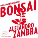 [German] - Bonsai (Ungekürzte Lesung) Audiobook