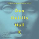 Null K (Ungekürzte Lesung) Audiobook