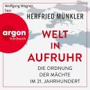 [German] - Welt in Aufruhr - Die Ordnung der Mächte im 21. Jahrhundert (Ungekürzte Lesung) Audiobook
