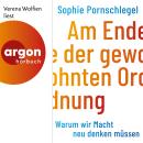 [German] - Am Ende der gewohnten Ordnung - Warum wir Macht neu denken müssen (Ungekürzte Lesung) Audiobook