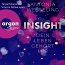 [German] - Insight - Dein Leben gehört mir (Ungekürzte Lesung) Audiobook