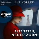 [German] - Alte Taten, neuer Zorn - Kriminalinspektor Carl Bruns, Band 2 (Ungekürzte Lesung) Audiobook