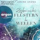 [German] - Zwischen uns das Flüstern der Wellen - Die Sylt-Suspense-Trilogie, Band 2 (Ungekürzte Lesung) Audiobook