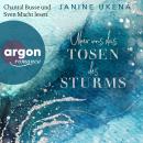 [German] - Über uns das Tosen des Sturms - Die Sylt-Suspense-Trilogie, Band 3 (Ungekürzte Lesung) Audiobook
