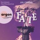 [German] - Tempting Fate - Fighting Fate, Band 2 (Ungekürzte Lesung) Audiobook