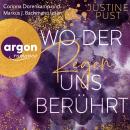 [German] - Wo der Regen uns berührt - Die Skyline-Reihe, Band 2 (Ungekürzte Lesung) Audiobook