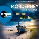 [German] - Mörderney: Der tote Wattführer (Ungekürzte Lesung) Audiobook