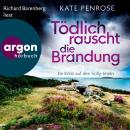 [German] - Tödlich rauscht die Brandung - Ein Krimi auf den Scilly-Inseln - Ben Kitto ermittelt auf  Audiobook