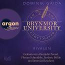 [German] - Rivalen - Brynmor-University-Trilogie, Band 3 (Ungekürzte Lesung) Audiobook