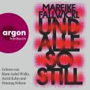 [German] - Und alle so still (Ungekürzte Lesung) Audiobook