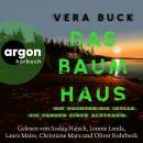 [German] - Das Baumhaus - Sie suchten die Idylle. Sie fanden einen Albtraum. (Ungekürzte Lesung) Audiobook