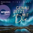 [German] - Genau jetzt mit dir - Northern Kiss, Band 1 (Ungekürzte Lesung) Audiobook