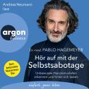 [German] - Hör auf mit der Selbstsabotage - Unbewusste Narzissmusfallen erkennen und hinter sich las Audiobook