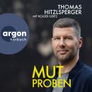 [German] - Mutproben (Ungekürzte Lesung) Audiobook