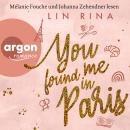 [German] - You found me in Paris (Ungekürzte Lesung) Audiobook