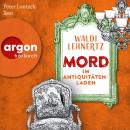 [German] - Mord im Antiquitätenladen - Siggi Malich ermittelt, Band 1 (Autorisierte Lesefassung) Audiobook