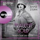 [German] - Fräulein Gold: Nacht über der Havel - Die Hebamme von Berlin, Band 7 (Ungekürzte Lesung) Audiobook