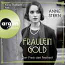 [German] - Fräulein Gold: Der Preis der Freiheit - Die Hebamme von Berlin, Band 8 (Ungekürzte Lesung) Audiobook