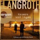 [German] - Mauern und Lügen - Die Philipp-Gerber-Romane, Band 4 (Ungekürzte Lesung) Audiobook