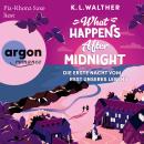 [German] - What Happens After Midnight - Die erste Nacht vom Rest unseres Lebens (Ungekürzte Lesung) Audiobook