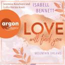 [German] - Love will find you - Mountain Dreams, Band 1 (Ungekürzte Lesung) Audiobook