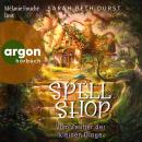[German] - Spellshop - Vom Zauber der kleinen Dinge (Ungekürzte Lesung) Audiobook